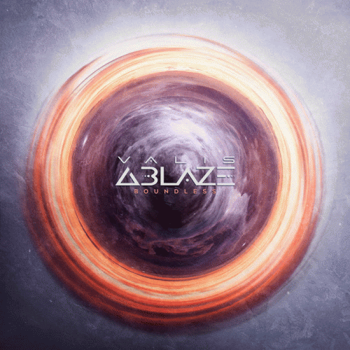 Valis Ablaze : Boundless